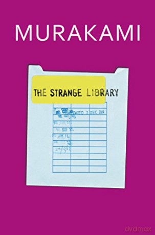 The Strange Library: Haruki Murakami - Haruki Murakami [KSIĄŻKA]