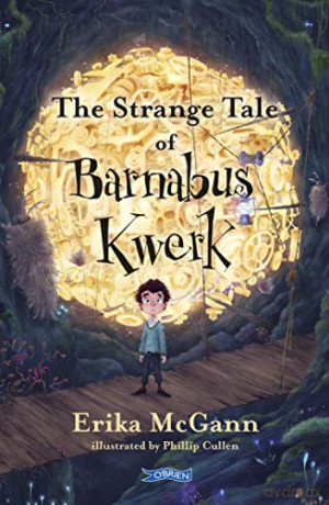 The Strange Tale of Barnabus Kwerk - Erika McGann [KSIĄŻKA]