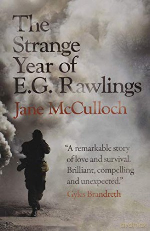 The Strange Year of E.G. Rawlings (The E.G. Rawlings Trilogy) - Jane McCulloch [KSIĄŻKA]