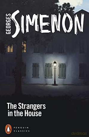 The Strangers in the House - Georges Simenon [KSIĄŻKA]