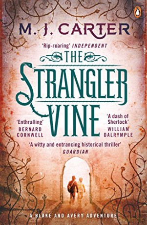 The Strangler Vine: The Blake and Avery Mystery Series (Book 1) (The Blake and Avery Mystery Series, 1) - M. J. Carter [KSIĄŻKA]