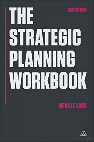 The Strategic Planning Workbook - Neville Lake [KSIĄŻKA]