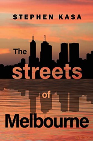 The Streets of Melbourne - Stephen Kasa [KSIĄŻKA]