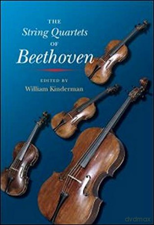 The String Quartets of Beethoven - William Kinderman [KSIĄŻKA]