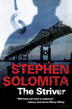 The Striver: A New York Noir Thriller - Stephen Solomita [KSIĄŻKA]