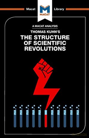 The Structure of Scientific Revolutions (The Macat Library) - Jo Hedesan [KSIĄŻKA]