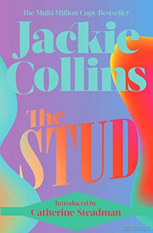 The Stud: introduced by Catherine Steadman - Jackie Collins [KSIĄŻKA]
