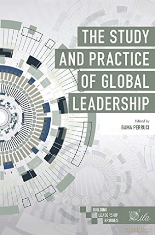 The Study and Practice of Global Leadership (Building Leadership Bridges) [KSIĄŻKA]