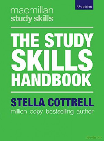The Study Skills Handbook (Macmillan Study Skills): 30 - Stella Cottrell [KSIĄŻKA]