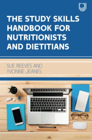 The Study Skills Handbook for Nutritionists and Dietitians - Sue Reeves [KSIĄŻKA]