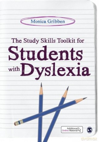 The Study Skills Toolkit for Students with Dyslexia - Monica Gribben [KSIĄŻKA]