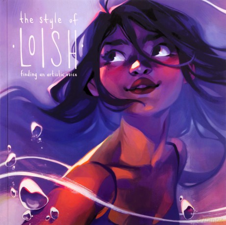 The Style of Loish: Finding your artistic voice (Art of) - Lois van Baarle [KSIĄŻKA]