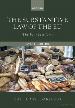 The Substantive Law of the EU: The Four Freedoms - Catherine Barnard [KSIĄŻKA]