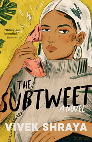 The Subtweet: A Novel - Vivek Shraya [KSIĄŻKA]