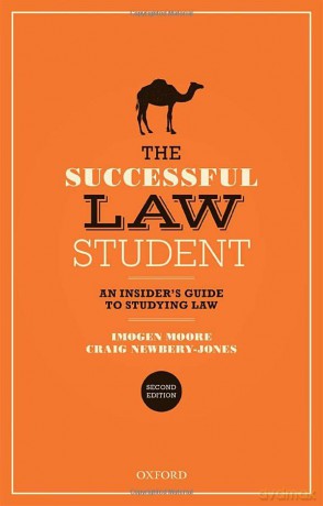 The Successful Law Student: An Insider's Guide to Studying Law - Imogen Moore [KSIĄŻKA]