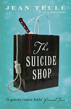 The Suicide Shop - Jean Teulé [KSIĄŻKA]