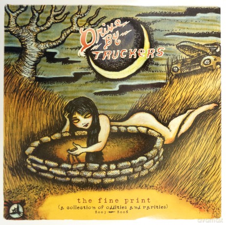 Drive-By Truckers: Fine Print,The(A Collection Of [2xWINYL]