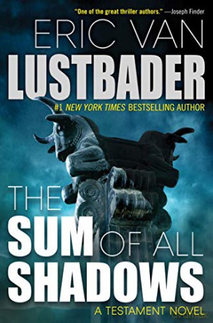 The Sum of All Shadows (Testament) - Eric Van Lustbader [KSIĄŻKA]