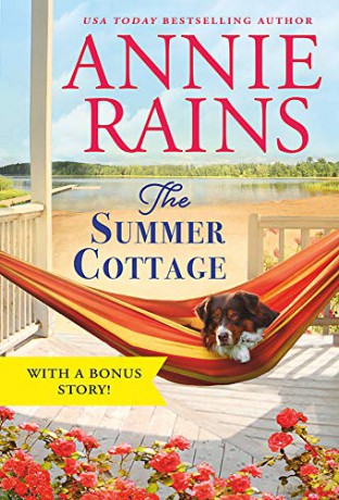 The Summer Cottage: Includes a bonus story - Annie Rains [KSIĄŻKA]