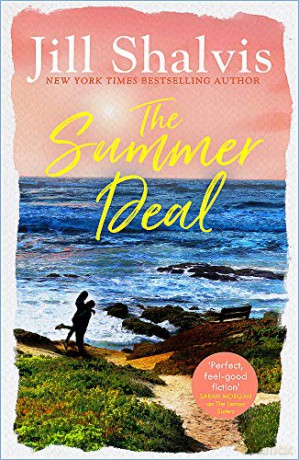 The Summer Deal: The ultimate feel-good holiday read! - Jill Shalvis [KSIĄŻKA]