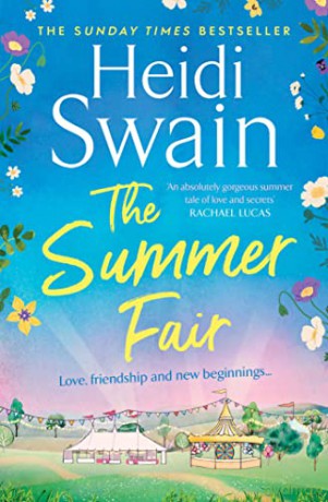 The Summer Fair: the most perfect summer read filled with sunshine and celebrations - Heidi Swain [KSIĄŻKA]