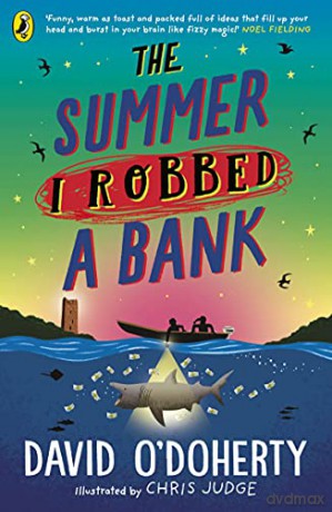 The Summer I Robbed A Bank - David O'Doherty [KSIĄŻKA]