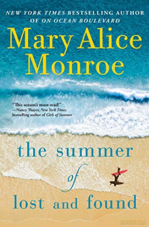 The Summer of Lost and Found (Beach House) - Mary Alice Monroe [KSIĄŻKA]