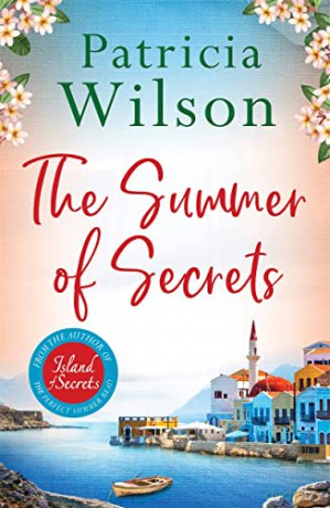 The Summer of Secrets: A Gripping Summer Story of Family, Secrets and War - Patricia Wilson [KSIĄŻKA]