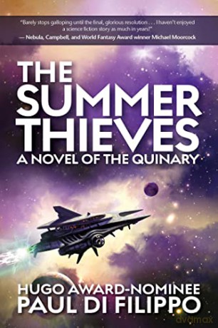 The Summer Thieves: A Novel of the Quinary - Paul Di Filippo [KSIĄŻKA]