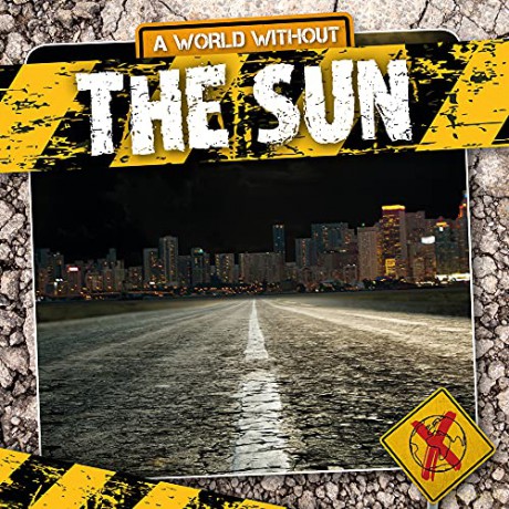 The Sun (A World Without) [KSIĄŻKA]