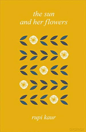 The Sun and Her Flowers - Rupi Kaur [KSIĄŻKA]