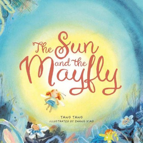 The Sun and the Mayfly - Tang Tang [KSIĄŻKA]