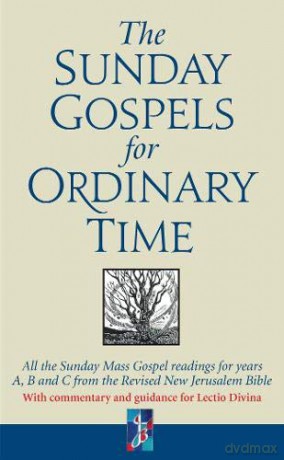 The Sunday Gospels for Ordinary Time: All the Sunday Mass Gospel readings for years A, B and C from the Revised New Jerusalem Bible, with reflections for personal reading - Revd Dr Adrian Graffy [KSIĄŻKA]