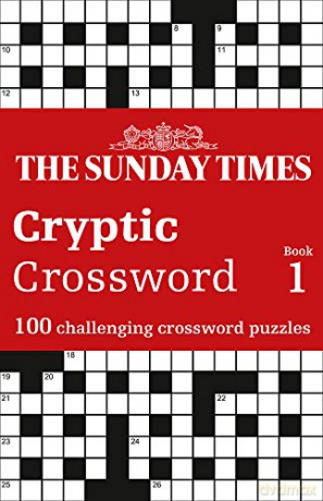 The Sunday Times Cryptic Crossword Book 1: 100 challenging crossword puzzles (The Sunday Times Puzzle Books) - The Times Mind Games [KSIĄŻKA]