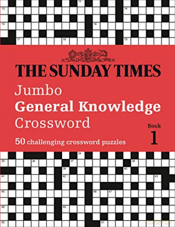 The Sunday Times Jumbo General Knowledge Crossword Book 1: 50 general knowledge crosswords (The Sunday Times Puzzle Books) - The Times Mind Games [KSIĄŻKA]