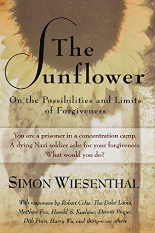The Sunflower: On the Possibilities and Limits of Forgiveness - Simon Wiesenthal [KSIĄŻKA]