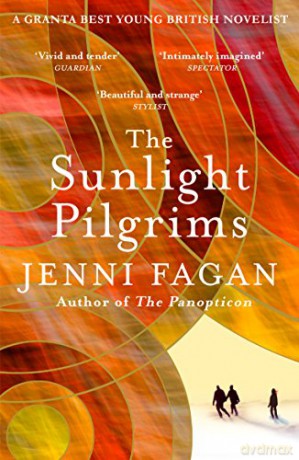 The Sunlight Pilgrims - Dr Jenni Fagan [KSIĄŻKA]