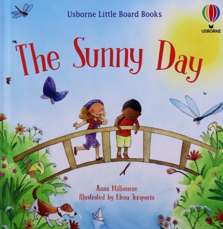 The Sunny Day (Little Board Books): 1 - Anna Milbourne [KSIĄŻKA]