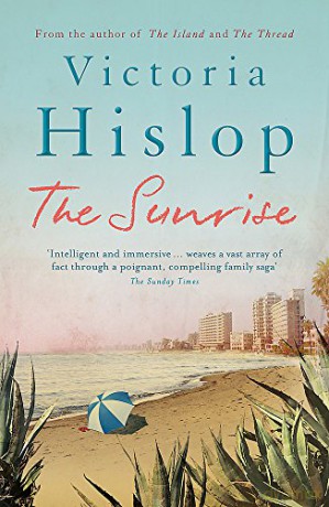 The Sunrise: The Number One Sunday Times bestseller 'Fascinating and moving' - Victoria Hislop [KSIĄŻKA]