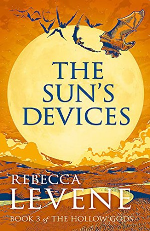 The Sun's Devices: Book 3 of The Hollow Gods - Rebecca Levene [KSIĄŻKA]