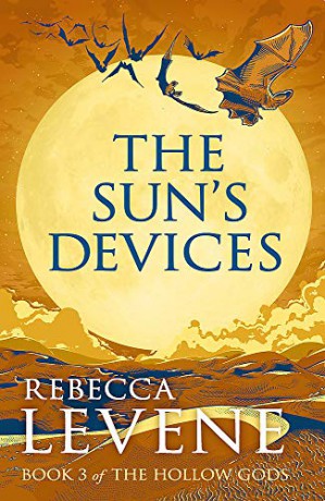 The Sun's Devices: Book 3 of The Hollow Gods - Rebecca Levene [KSIĄŻKA]
