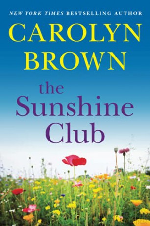 The Sunshine Club - Carolyn Brown [KSIĄŻKA]