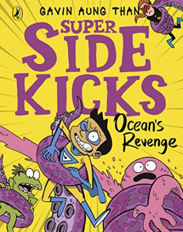 The Super Sidekicks: Ocean's Revenge (The Super Sidekicks, 2) - Gavin Aung Than [KSIĄŻKA]