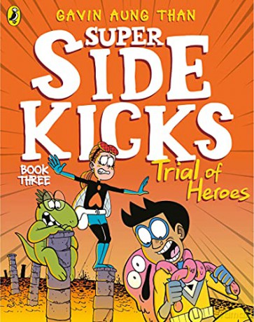 The Super Sidekicks: Trial of Heroes (The Super Sidekicks, 3) - Gavin Aung Than [KSIĄŻKA]