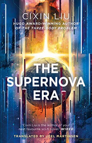 The Supernova Era - Cixin Liu [KSIĄŻKA]