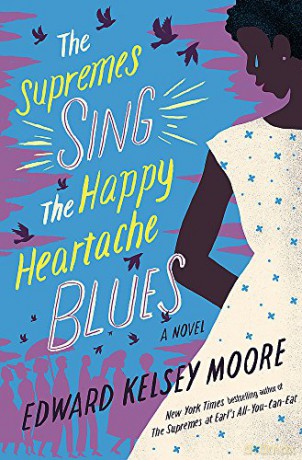 The Supremes Sing the Happy Heartache Blues - Edward Kelsey Moore [KSIĄŻKA]