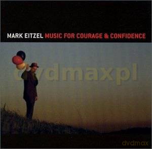 Mark Eitzel: Music For Courage&Confidence [CD]