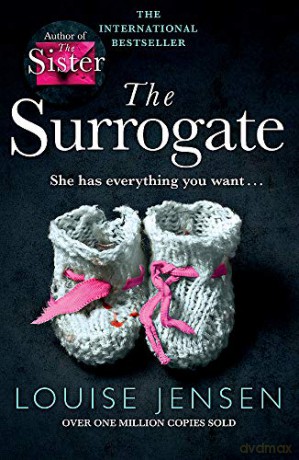 The Surrogate: A gripping psychological thriller with an incredible twist - Louise Jensen [KSIĄŻKA]