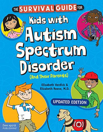 The Survival Guide for Kids with Autism Spectrum Disorder (and Their Parents) (Survival Guides for Kids) - Verdick [KSIĄŻKA]