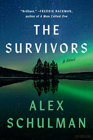The Survivors - Alex Schulman [KSIĄŻKA]